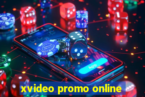 xvideo promo online